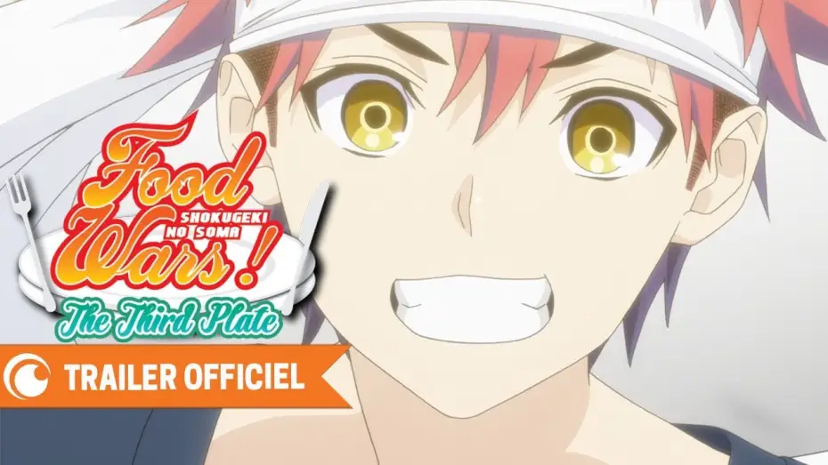 Видео к сериалу Кулинарные поединки Сомы — Food Wars! The Third Plate - Bande Annonce VF