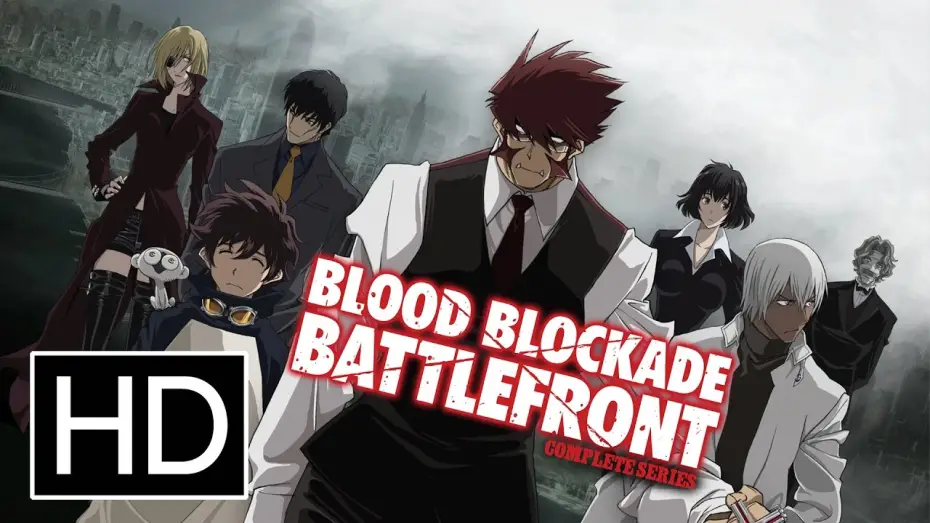 Видео к сериалу Фронт кровавой блокады — Blood Blockade Battlefront - Official Trailer