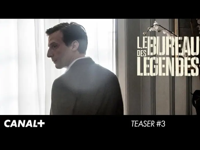 Видео к сериалу Бюро — Le Bureau Des Légendes - Teaser 3 VF