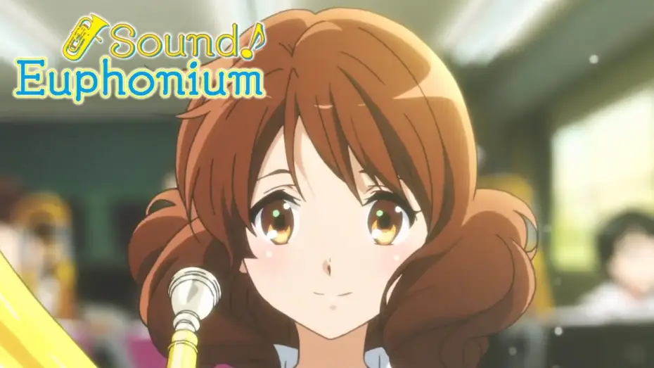 Видео к сериалу Играй, эуфониум! — Sound! Euphonium - Opening | Dream Solister
