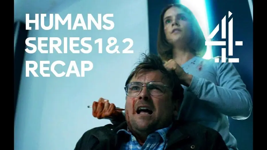 Видео к сериалу Люди — Humans Series 1 & 2 Recap | The Story So Far