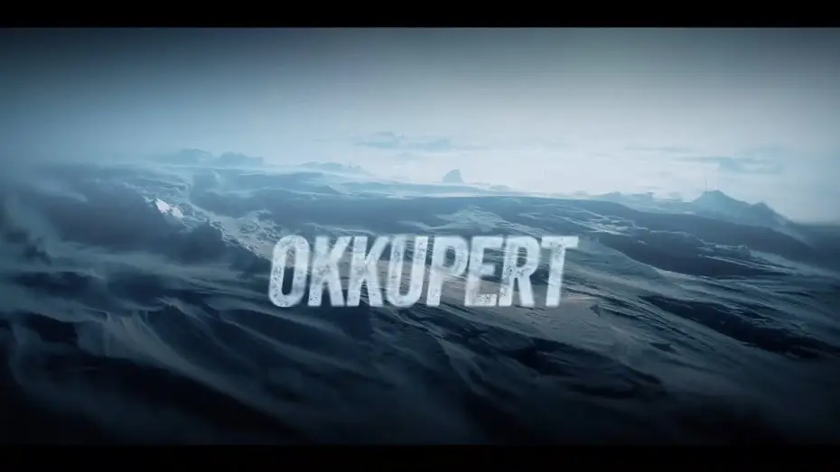 Видео к сериалу Оккупированные  — Okkupert Season 2 (2017) - Intro