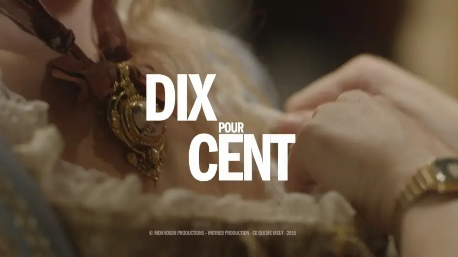 Видео к сериалу Десять процентов — [Générique] Dix pour cent