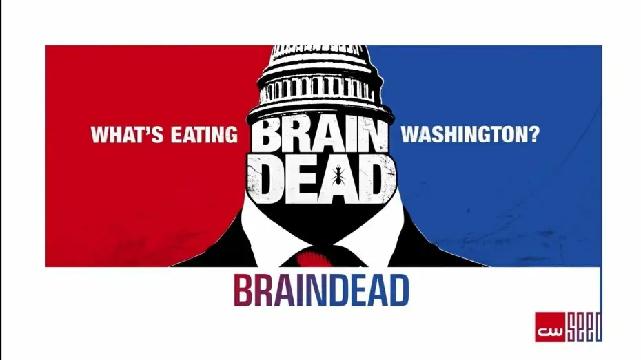 Видео к сериалу Безмозглые — BrainDead "Trailer"