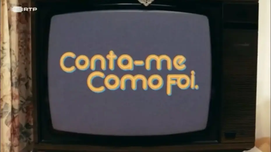 Видео к сериалу Расскажи, как всё было — RTP1 Conta-me Como Foi 1984 opening / genérico