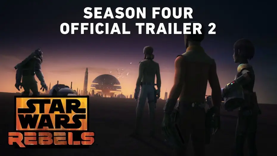 Видео к сериалу Звёздные Войны: Повстанцы — Star Wars Rebels Season 4 Trailer 2 (Official)