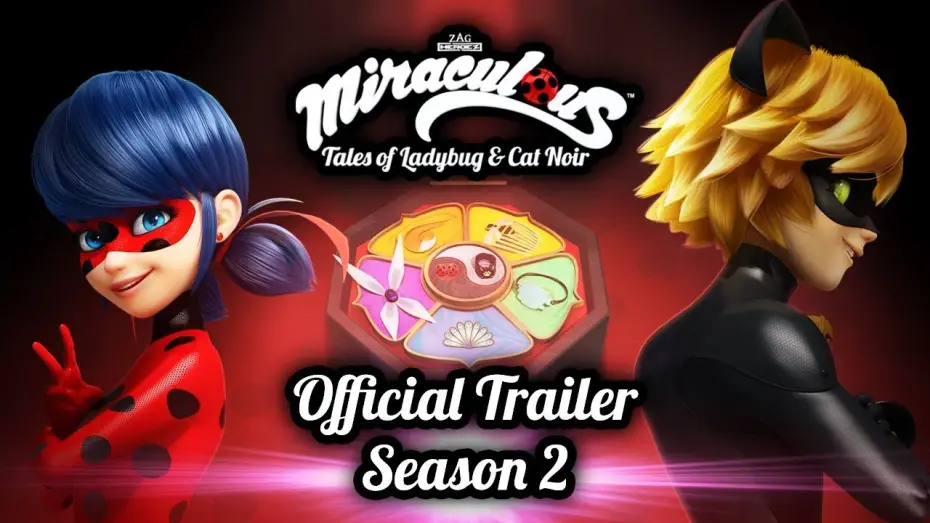 Видео к сериалу Леди Баг и Супер-кот — Miraculous: Tales of Ladybug and Cat Noir - Season 2 Trailer