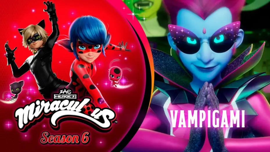 Видео к сериалу Леди Баг и Супер-кот — MIRACULOUS | 🐞 VAMPIGAMI - TEASER 🐾 | SEASON 6