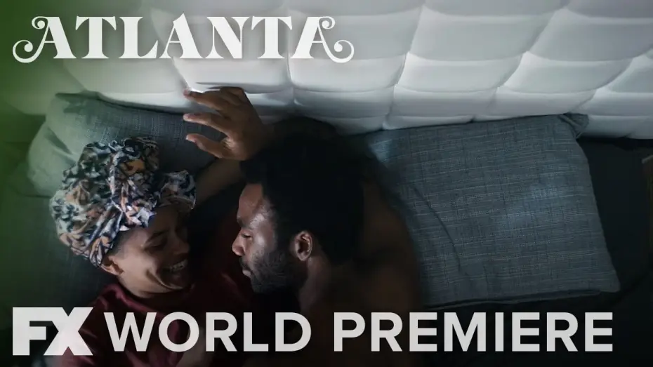 Видео к сериалу Атланта — Season 1: World Premiere