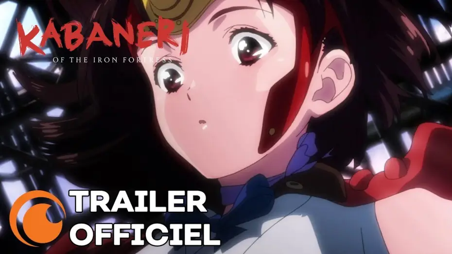 Видео к сериалу Кабанери Железной Крепости — Kabaneri of the Iron Fortress - Bande Annonce [VOST]