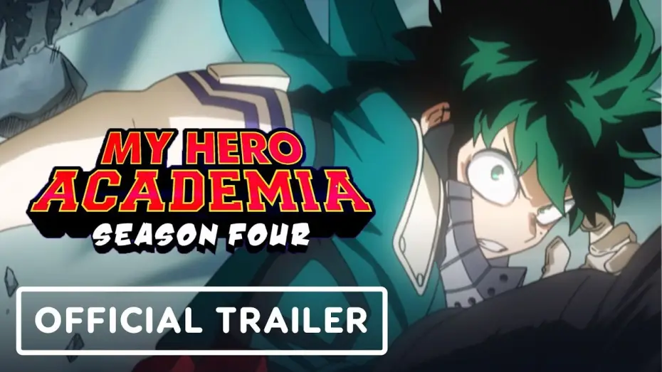 Видео к сериалу Моя геройская академия — Сезон 4 — My Hero Academia Season 4 Official Trailer (English Dub Reveal) Exclusive - Comic Con 2019