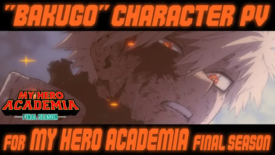 Видео к сериалу Моя геройская академия — Katsuki Bakugo Special Edition（30s）[ENG SUB]