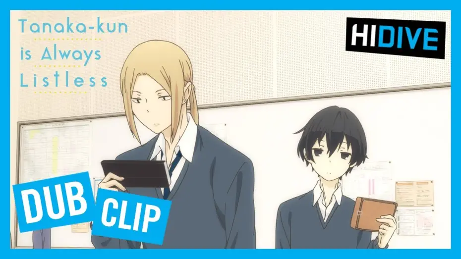 Видео к сериалу Всегда вялый Танака-кун — Tanaka-kun Is Always Listless - Valentine's Day Dub Clip