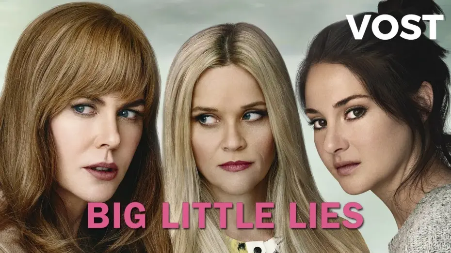 Видео к сериалу Большая маленькая ложь — Big Little Lies - Bande Annonce VOST