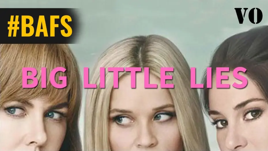 Видео к сериалу Большая маленькая ложь — Big Little Lies – Bande Annonce VO