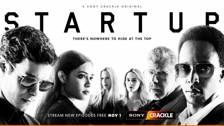 Видео к сериалу Стартап — StartUp Season 3 - Official Trailer - Sony Crackle