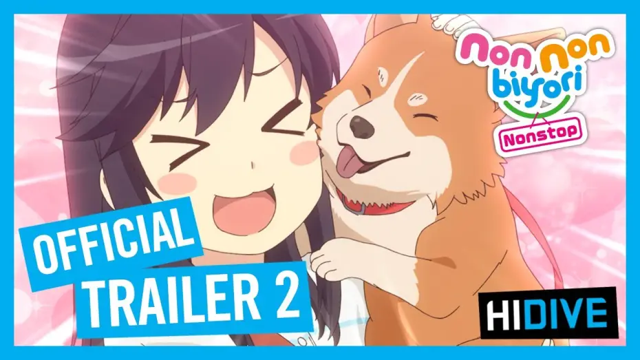 Видео к сериалу Деревенская глубинка — Non Non Biyori Nonstop Official Trailer 2