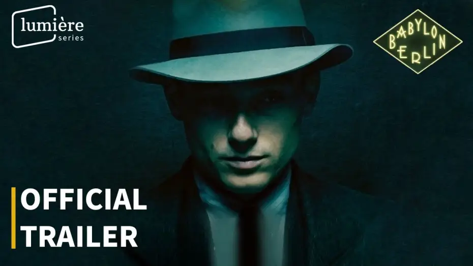 Видео к сериалу Вавилон-Берлин — BABYLON BERLIN | OFFICIAL TRAILER | ENGLISH SUBS | LUMIÈRE SERIES
