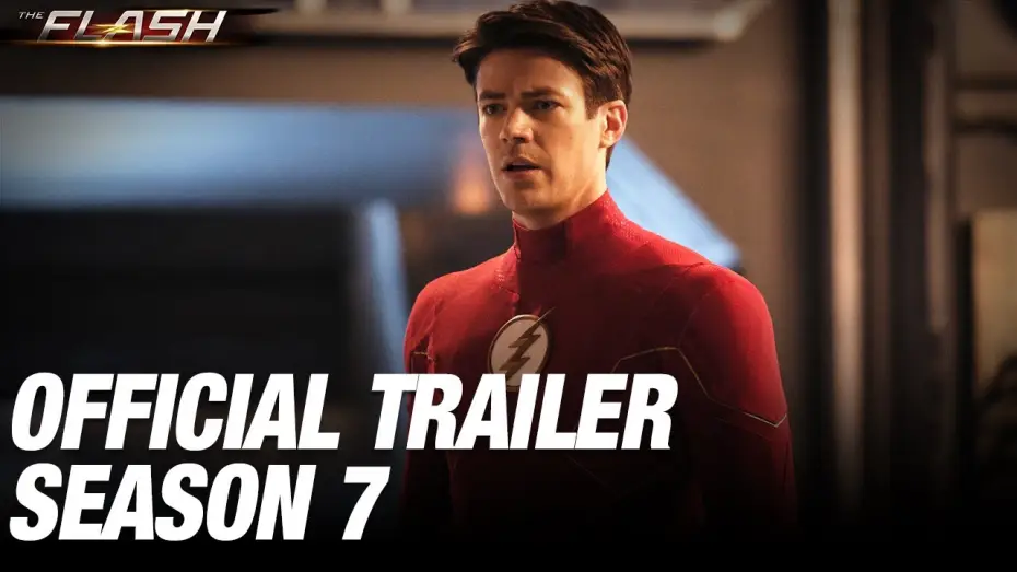 Видео к сериалу Флэш — Season 7 Official Trailer