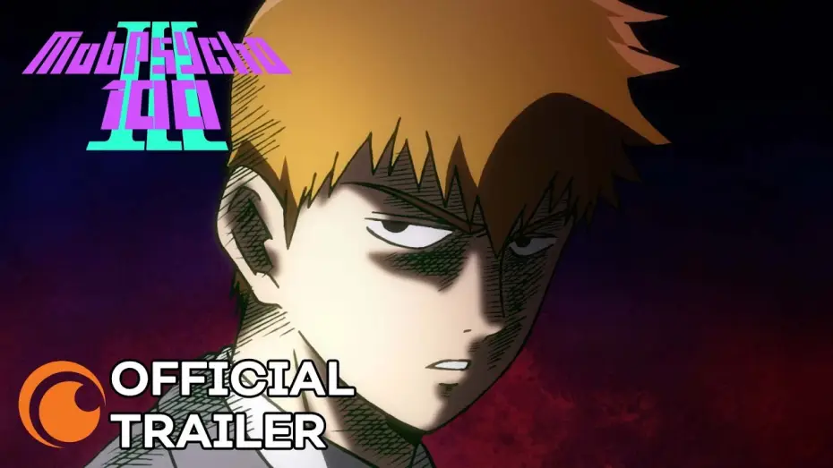 Видео к сериалу Моб Психо 100 — Mob Psycho III — Mob Psycho 100 III Official Trailer [Subtitled]