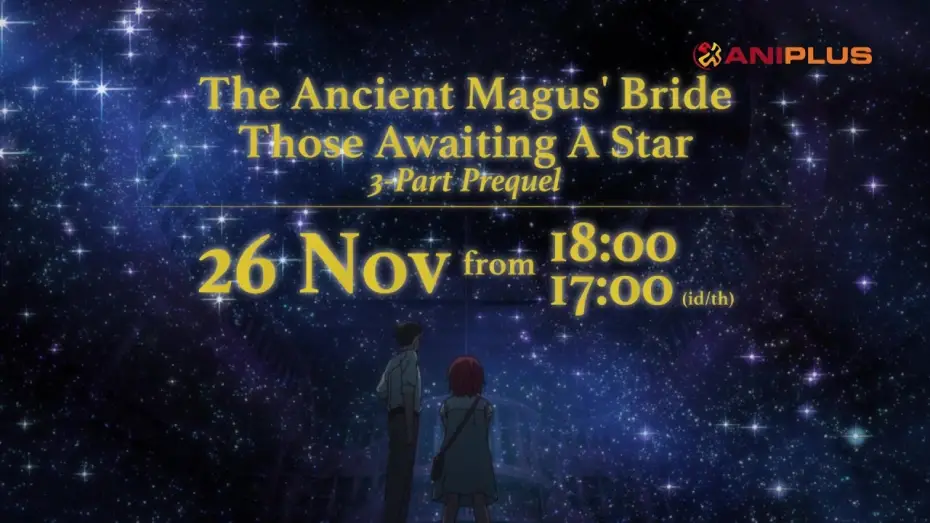 Видео к сериалу Невеста чародея: В ожидании путеводной звезды — The Ancient Magus' Bride: Those Awaiting a Star & Catch-Up Marathon