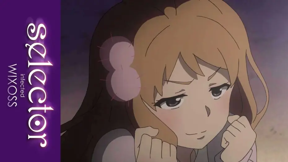 Видео к сериалу Заражённый селектор WIXOSS — Selector Infected WIXOSS Complete Series - Available Now