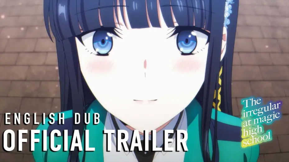 Видео к сериалу Непутевый ученик в школе магии — Season 3 English Dub Official Trailer
