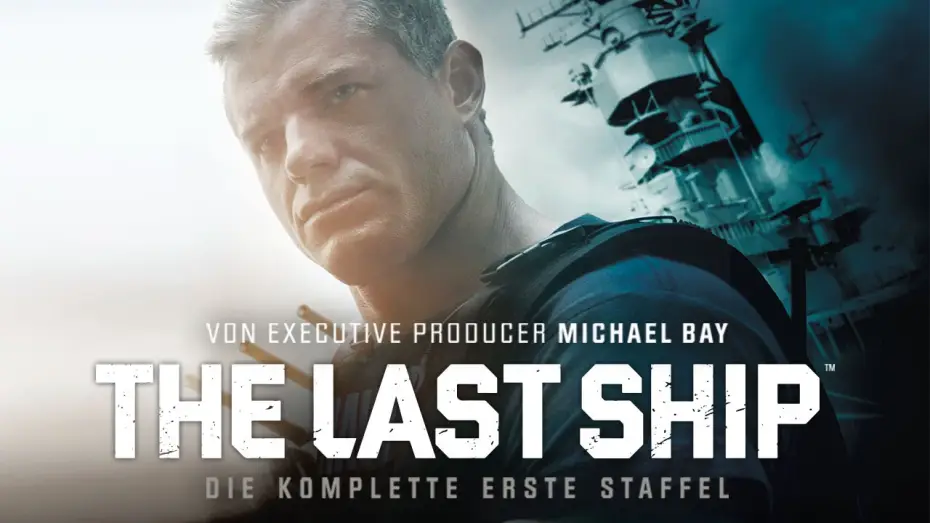 Видео к сериалу Последний корабль — The Last Ship - Staffel 1 - Michael Bay - Trailer [HD] Deutsch / German