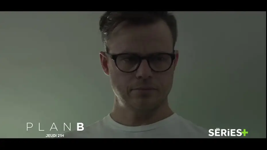 Видео к сериалу План "Б" — Plan B - Saison 1 - Bande-annonce