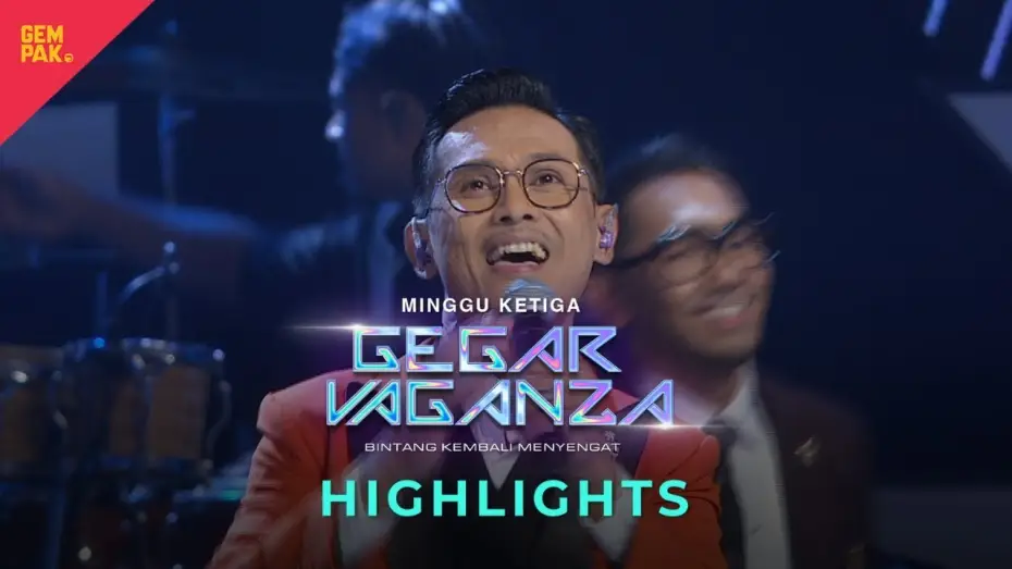 Видео к сериалу Gegar Vaganza — [HIGHLIGHTS PENUH] PERSEMBAHAN MINGGU 3 | GEGAR VAGANZA 2024