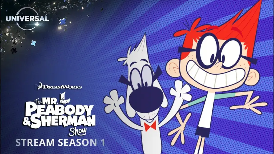 Видео к сериалу Шоу мистера Пибоди и Шермана — The Mr. Peabody & Sherman Show | Season 1 | DreamWorks on Universal+