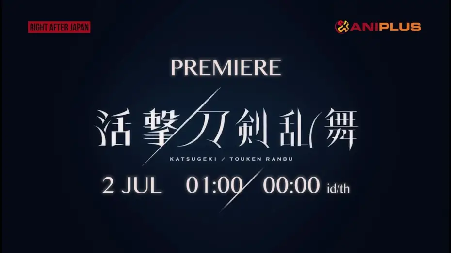 Видео к сериалу Танец мечей — Katsugeki TOUKEN RANBU - Teaser