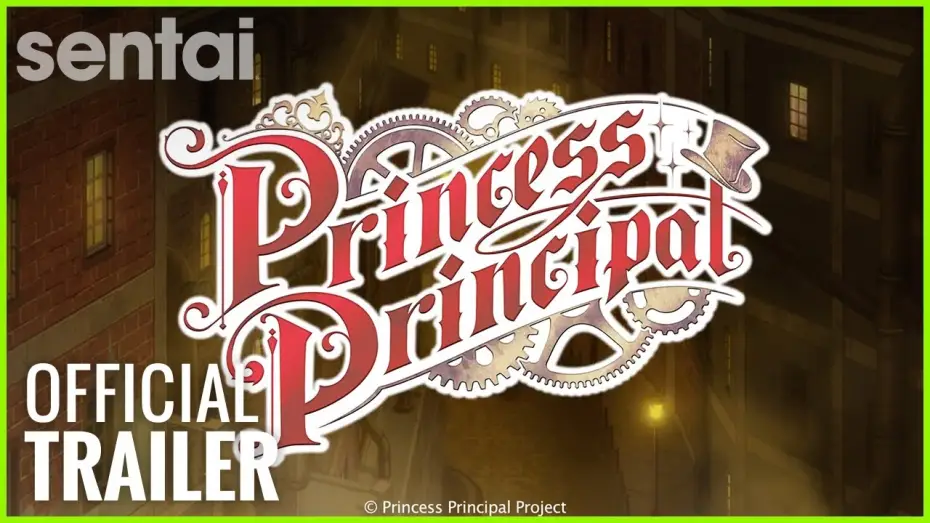 Видео к сериалу Принцесса-шпионка — Princess Principal Official Trailer