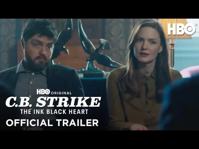 Видео к сериалу Страйк — C.B. Strike: The Ink Black Heart Official HBO Trailer