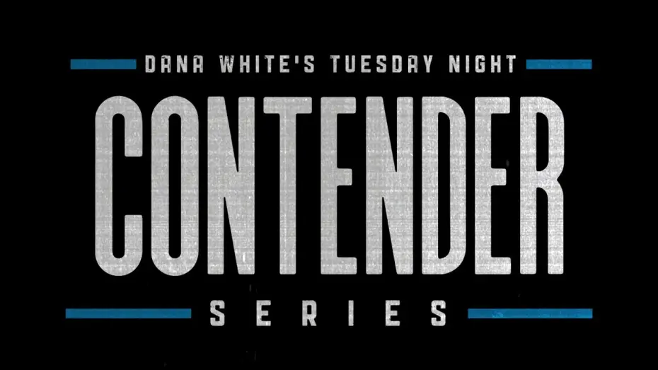 Видео к сериалу Претендентская серия Дэны Уайта — Dana White's Tuesday Night Contender Series - Only on UFC FIGHT PASS