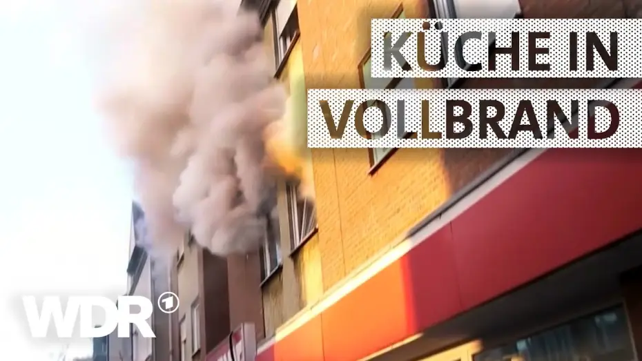 Видео к сериалу Feuer & Flamme — Feuer & Flamme | Wohnungsbrand | WDR