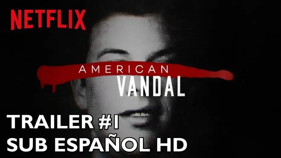 Видео к сериалу Американский вандал — American Vandal - Temporada 1 - Trailer #1 - Subtitulado al Español