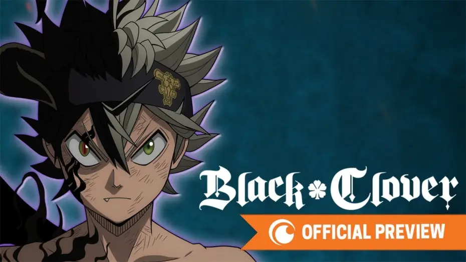 Видео к сериалу Чёрный клевер — Black Clover CONTINUES | OFFICIAL PREVIEW