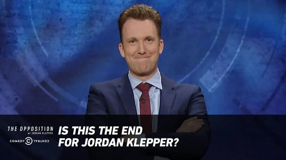 Видео к сериалу The Opposition with Jordan Klepper — Is This the End for Jordan Klepper? - The Opposition w/ Jordan Klepper