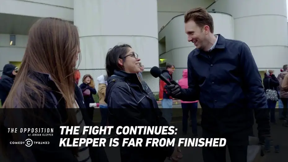 Видео к сериалу The Opposition with Jordan Klepper — The Fight Continues: Klepper Is Far from Finished - The Opposition w/ Jordan Klepper
