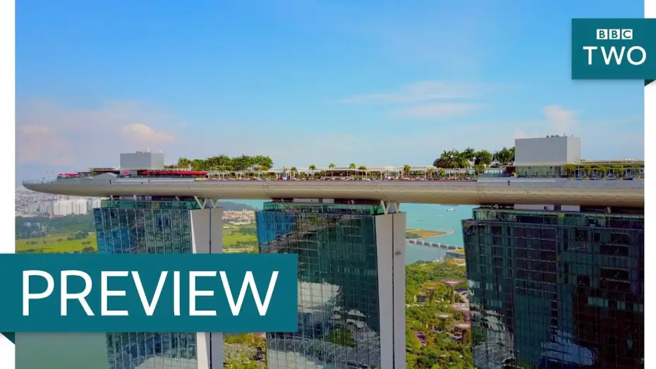 Видео к сериалу Потрясающие отели: жизнь за пределами лобби — The Marina Bay Sands - Amazing Hotels: Life Beyond the Lobby: Episode 1 Preview - BBC Two