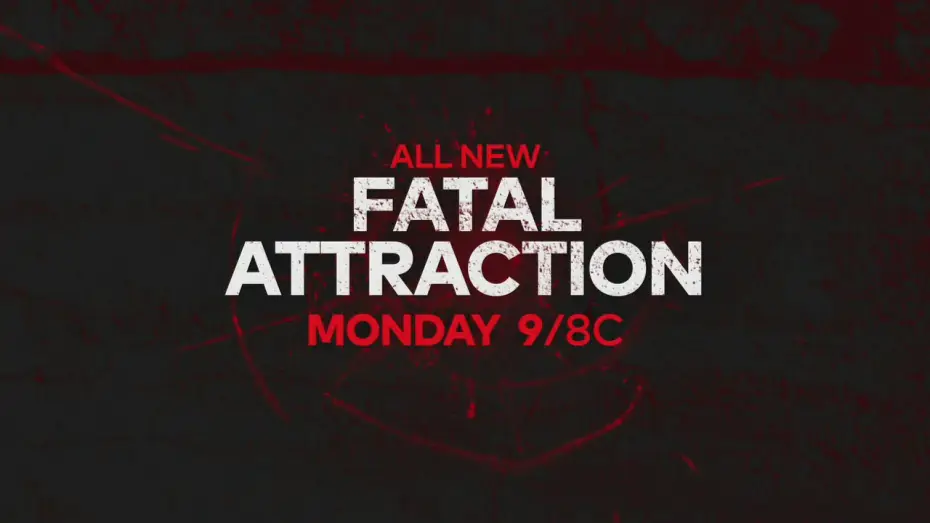 Видео к сериалу Fatal Attraction — Fatal Attraction | March 22 | 9P/8C