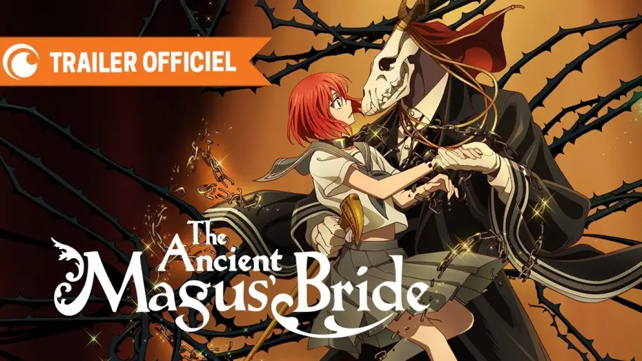 Видео к сериалу Невеста чародея — The Ancient Magus Bride - TRAILER OFFICIEL  | Crunchyroll