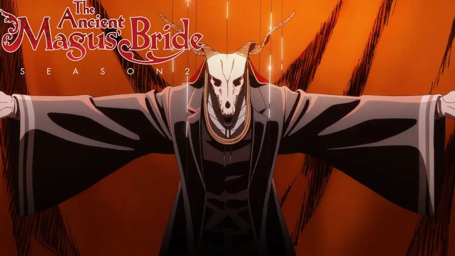Видео к сериалу Невеста чародея — The Ancient Magus' Bride Season 2 Part 2 - Opening | Nemurasareta Lineage