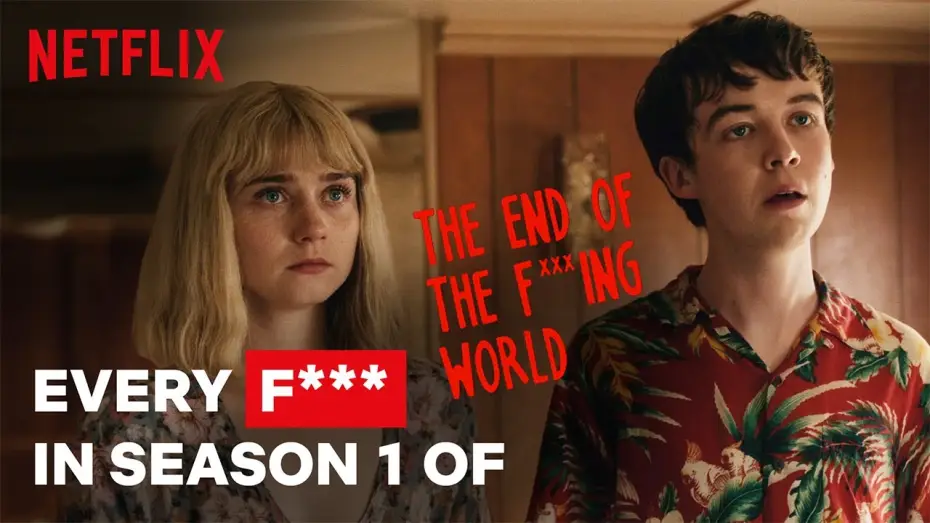 Видео к сериалу Конец ***го мира — Сезон 2 — Every F*** | The End of the F***ing World | Netflix