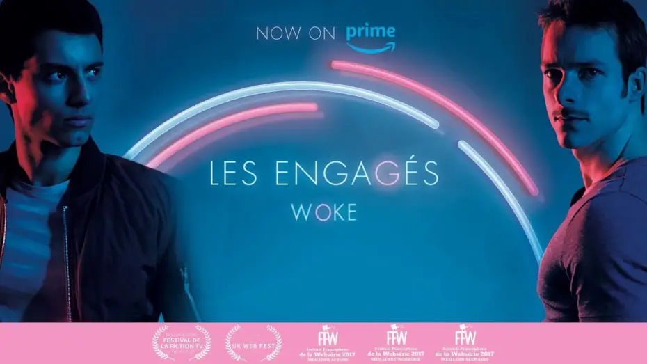 Видео к сериалу Активисты — Les Engagés (Woke) Amazon Prime Video trailer