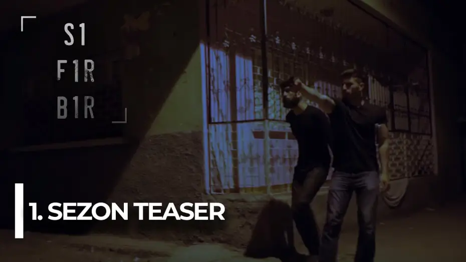 Видео к сериалу Sıfır Bir — Sıfır Bir - Seasaon 1 Teaser