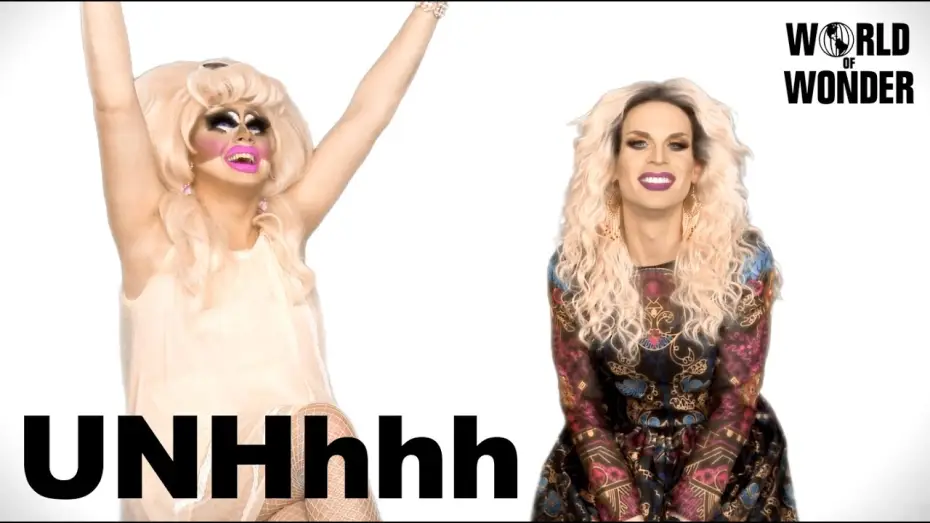 Видео к сериалу UNHhhh — Trixie Mattel & Katya Zamolodchikova - UNHhhh teaser