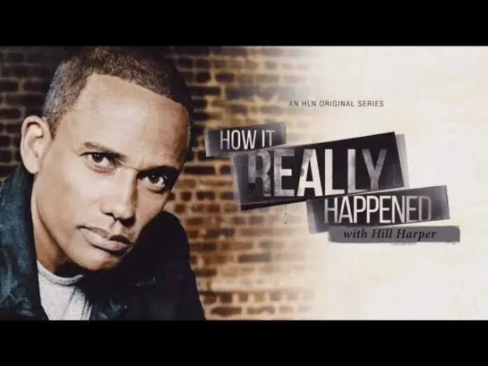 Видео к сериалу How It Really Happened — How It Really Happened with Hill Harper - Season 5