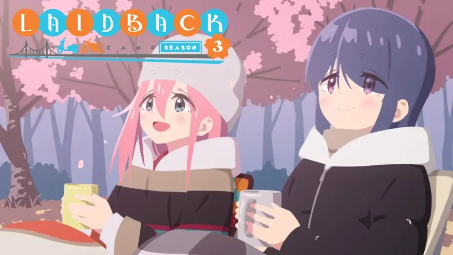 Видео к сериалу Лагерь на свежем воздухе — Laid-Back Camp Season 3 - Opening | Laid-Back Journey